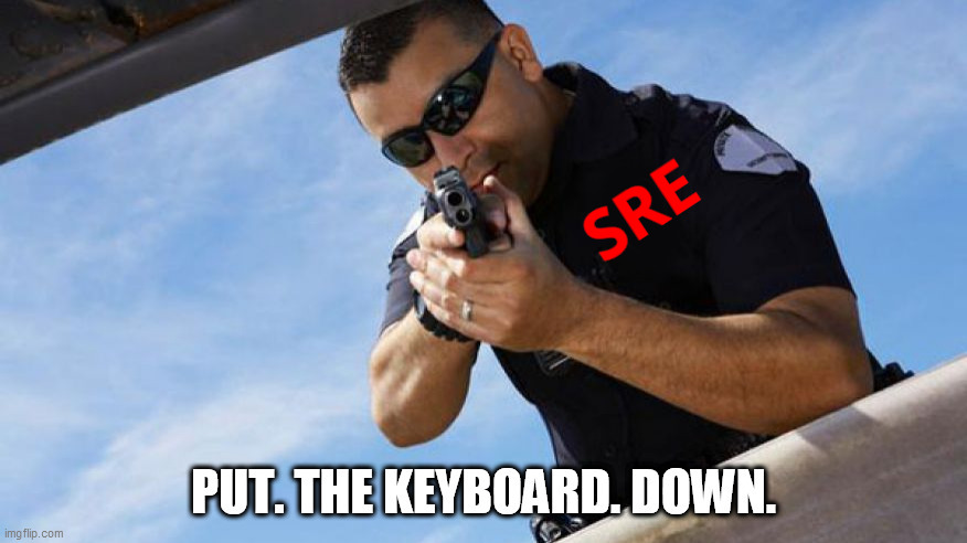 put the keyboard down !